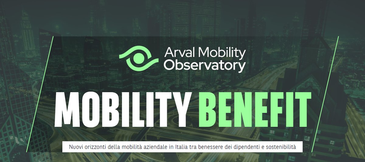 Arval Mobility Observatory sostenibilita e benessere dipendenti in piani strategici aziende